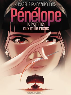 cover image of Héroïnes de la mythologie--Pénélope, la femme aux mille ruses
